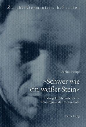 «Schwer wie ein weißer Stein» von Haupt,  Sabine