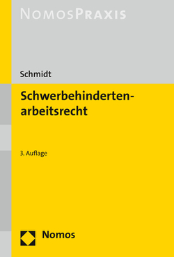 Schwerbehindertenarbeitsrecht von Schmidt,  Bettina