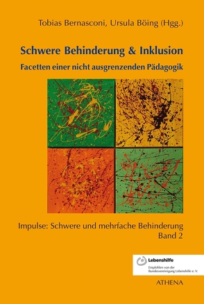 Schwere Behinderung & Inklusion von Bernasconi,  Tobias, Böing ,  Ursula