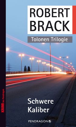 Schwere Kaliber von Brack,  Robert