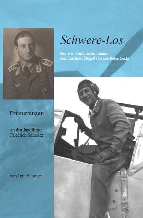 Schwere-Los von Schwarz,  Toni