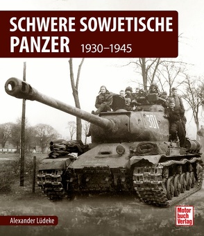 Schwere sowjetische Panzer von Lüdeke,  Alexander