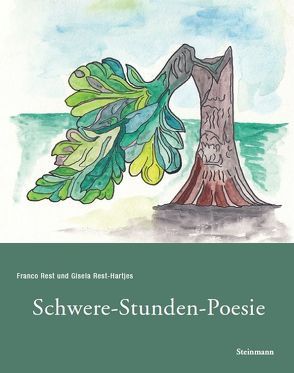 Schwere-Stunden-Poesie von Rest,  Franco, Rest-Hartjes,  Gisela