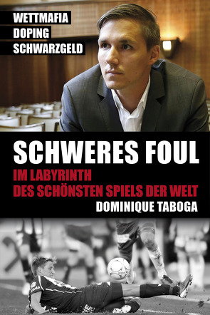 Schweres Foul von Taboga,  Dominique, Theiner,  Egon