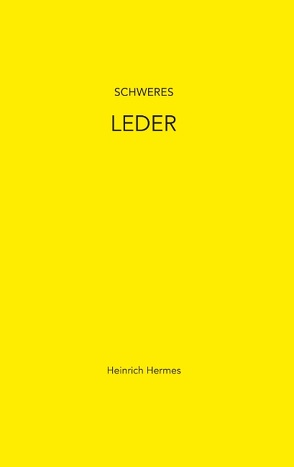 Schweres Leder von Hermes,  Heinrich