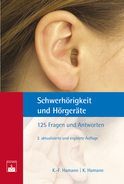 Schwerhörigkeit und Hörgeräte von Hamann,  Karl-Friedrich, Hamann,  Katrin