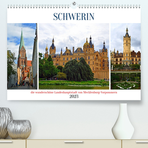 SCHWERIN, die wunderschöne Landeshauptstadt von Mecklenburg-Vorpommern (Premium, hochwertiger DIN A2 Wandkalender 2023, Kunstdruck in Hochglanz) von Senff,  Ulrich