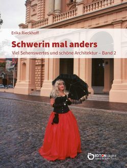 Schwerin mal anders von Rieckhoff,  Erika