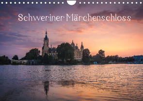 Schweriner Märchenschloss (Wandkalender 2022 DIN A4 quer) von Mueller,  Markus