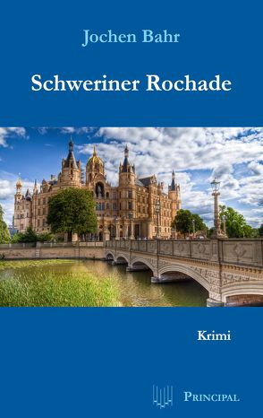 Schweriner Rochade von Bahr,  Jochen