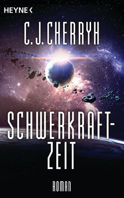 Schwerkraftzeit von Cherryh,  Carolyn J., Hundertmarck,  Rosemarie