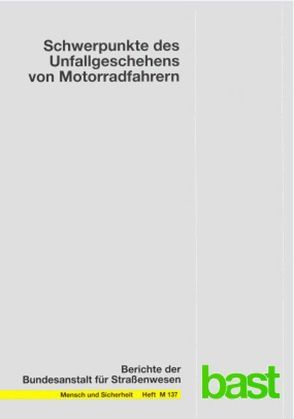 Schwerpunkte des Unfallgeschehens von Motorradfahrern von Assing,  Kai