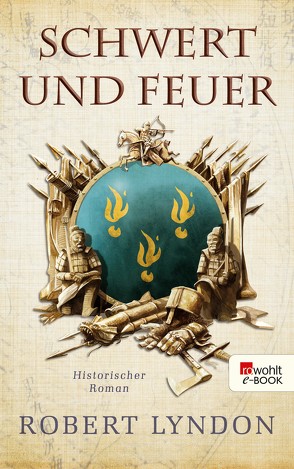 Schwert und Feuer von Lyndon,  Robert, Thamm,  Leonard