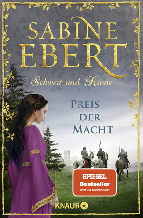 Schwert und Krone – Preis der Macht von Ebert,  Sabine