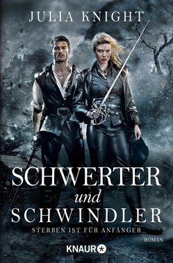 Schwerter und Schwindler von Knight,  Julia, Pahnke,  Juliane