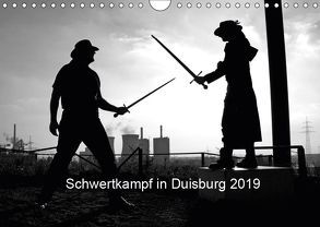 Schwertkampf in Duisburg 2019 (Wandkalender 2019 DIN A4 quer) von Thieme / Ingo Litschka,  Bettina