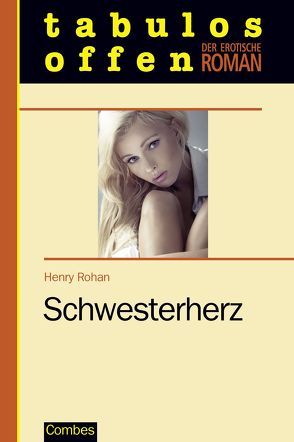 Schwesterherz von Rohan,  Henry