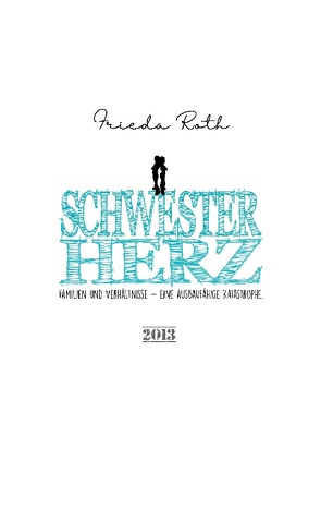 Schwesterherz von Roth,  Frieda