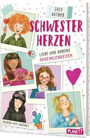 Schwesterherzen 3: Liebe und andere Geheimlichkeiten von Astner,  Lucy