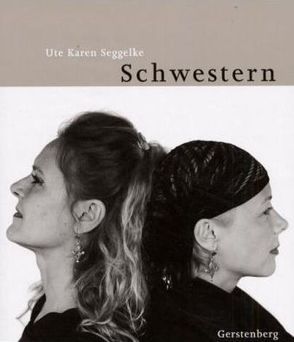 Schwestern von Seggelke,  Ute Karen