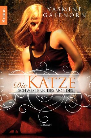 Schwestern des Mondes – Die Katze von Galenorn,  Yasmine, Volk,  Katharina