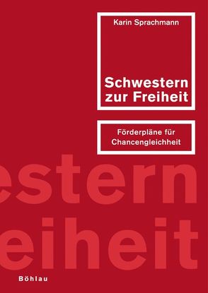 »… Schwestern zur Freiheit« von Sprachmann,  Karin