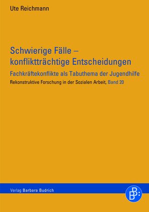 Schwierige Fälle – konfliktträchtige Entscheidungen von Reichmann,  Ute