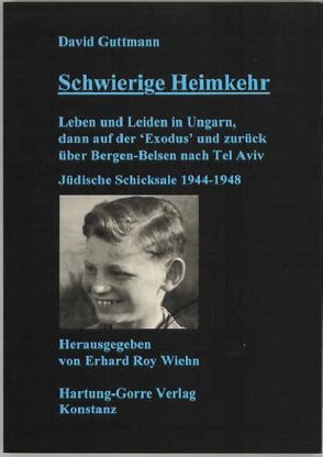 Schwierige Heimkehr von Guttmann,  David, Wiehn,  Erhard R