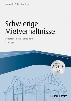 Schwierige Mietverhältnisse – inkl. Arbeitshilfen online von Blankenstein,  Alexander C.