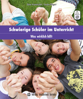 Schwierige Schüler im Unterricht von Krowatschek,  Dieter, Wingert,  Gordon