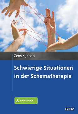 Schwierige Situationen in der Schematherapie von Jacob,  Gitta, Zens,  Christine