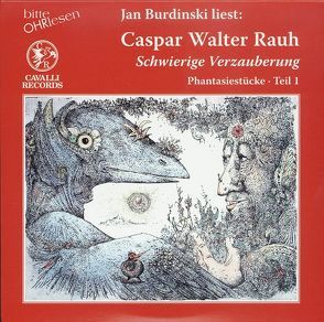 Schwierige Verzauberung von Burdinski,  Jan, Rauh,  Caspar W