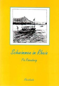 Schwimmen im Rhein von Brüse,  Christoph, Rosenberg,  Pia, Schneider,  Carlo