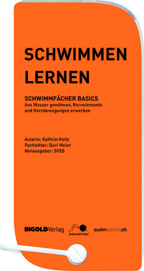 Schwimmen lernen – Schwimmfächer Basics von Heitz,  Kathrin, Kühne,  Leo