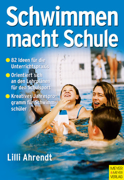 Schwimmen macht Schule von Ahrendt,  Lilli