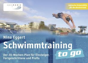 Schwimmtraining to go von Eggert,  Nina