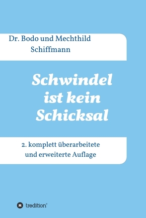 Schwindel ist kein Schicksal von Schiffmann,  Dr. Bodo, Schiffmann,  Mechthild