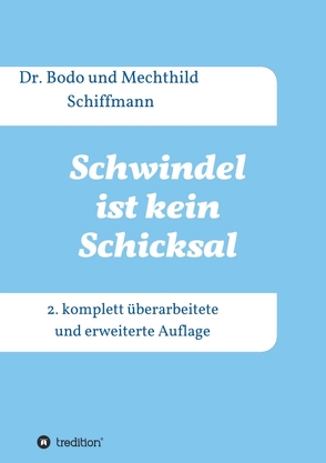 Schwindel ist kein Schicksal von Schiffmann,  Dr. Bodo, Schiffmann,  Mechthild