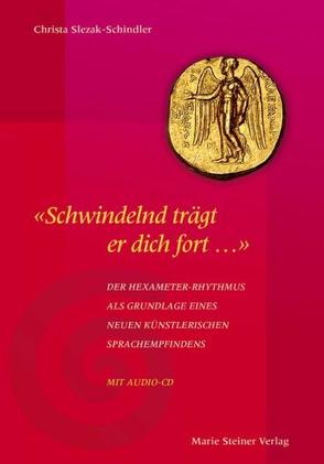 „Schwindelnd trägt er dich fort…“ von Slezak-Schindler,  Christa