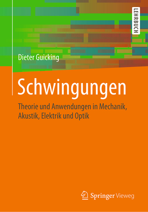 Schwingungen von Guicking,  Dieter