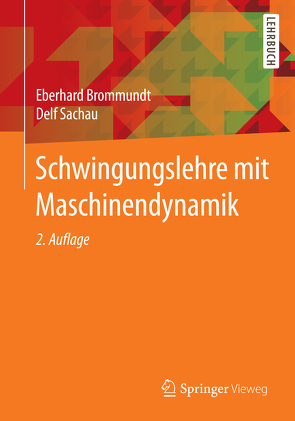 Schwingungslehre mit Maschinendynamik von Brommundt,  Eberhard, Sachau,  Delf