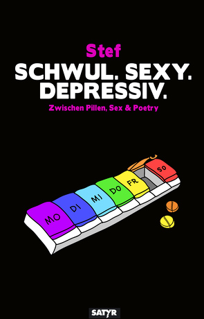 Schwul. Sexy. Depressiv von Stef