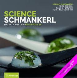 Science Schmankerl von Jungwirth,  Helmut, Jungwirth,  Kerstin, Kemeter,  Nadine, Treiber,  Fritz