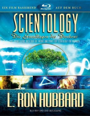 Scientology: Die Grundlagen des Denkens von Hubbard,  L. Ron