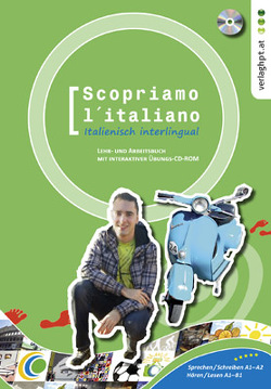 Scopriamo l’italiano. Italienisch interlingual von Castillo de Kastenhuber,  Claudia, Holzinger,  Gabriele, Lara Fernandez,  Carlos de, Moriggi,  Rachele, Rigamonti,  Enrica, Rückl,  Michaela, Seeleitner,  Isolde