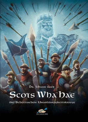 Scots Wha Hae von Baier,  Johann