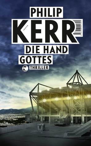 Die Hand Gottes (Scott Manson, Bd. ?) von Kerr,  Philip, Meyer,  Hannes