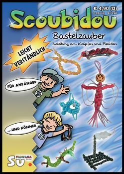 Scoubidou – Bastelzauber von Eisenhauer,  Wiltrud, Steiner,  Michael, Sturm,  Christiane