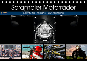 Scrambler Motorräder Individuell – Stylisch – Abenteuerlich (Tischkalender 2020 DIN A5 quer) von Franko,  Peter