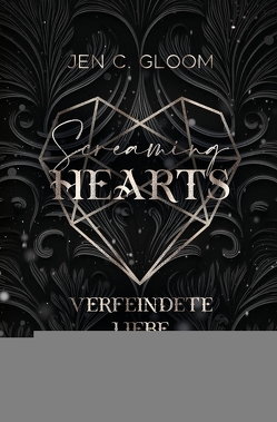 Screaming Hearts von Gloom,  Jen C.